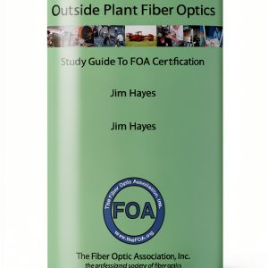 Fiber Optics Reference Textbook FOA Print Replica Edition Engineers-0