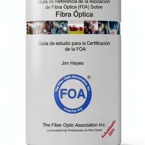Fiber Optics Textbook Spanish – The Fiber Optic Association Kindle-0