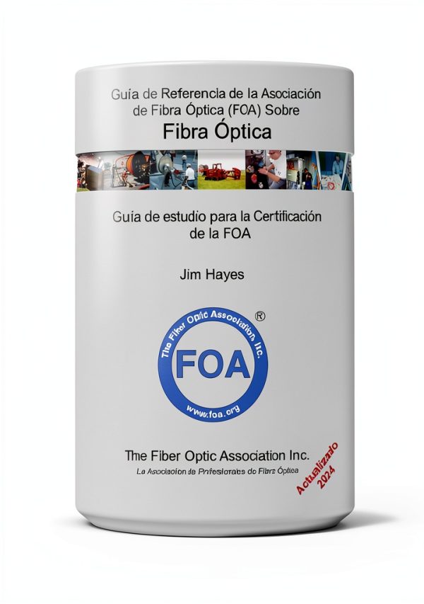 Fiber Optics Textbook Spanish – The Fiber Optic Association Kindle-0